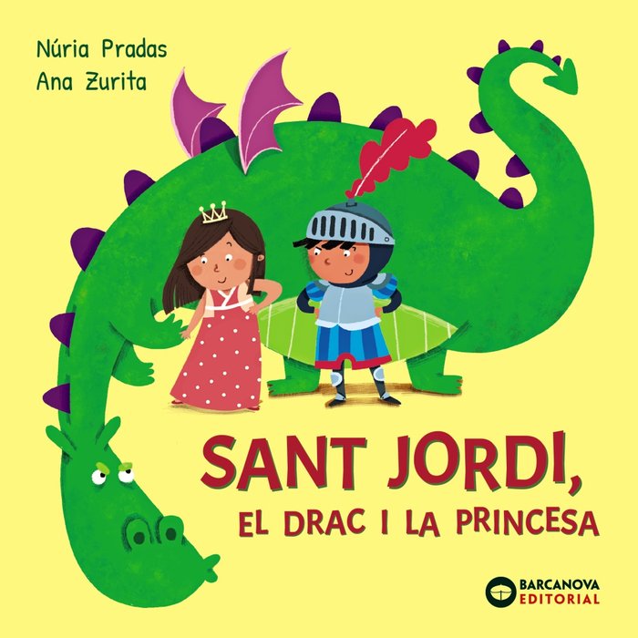 Sant Jordi, el drac i la princesa, de PRADAS, NURIA | portada del libro
