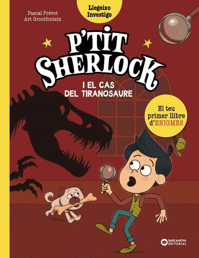 P'TIT SHERLOCK I EL CAS DEL TIRANOSAURE, de PREVOT, PASCAL | portada del libro