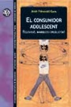 El consumidor adolescent, de Josep Fernández Cavia | portada del libro