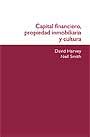 Capital financiero, propiedad inmobiliaria y cultura, de Harvey, David | portada del libro