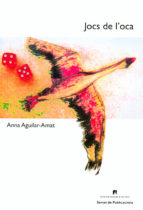 Jocs de l'oca, de Anna Aguilar-Amat | portada del libro