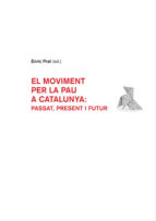 El moviment per la pau a Catalunya: passat, present i futur, de Enric Prat | portada del libro