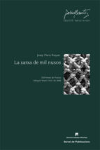 La xarxa de mil nusos, de JOSE MARIA ROQUER | portada del libro