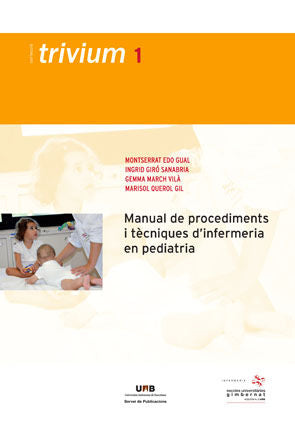Manual de procediments i tÄcniques dÆinfermeria en pediatria, de Edo Gual, Montserrat | portada del libro