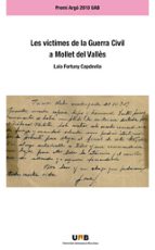 Les vÆctimes de la Guerra Civil a Mollet del VallÄs, de LAIA FORTUNY CAPDEVILLA | portada del libro