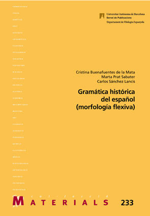 Gramêtica histùrica del español (morfologÆa flexiva), de Sçnchez Lancis, Carlos | portada del libro