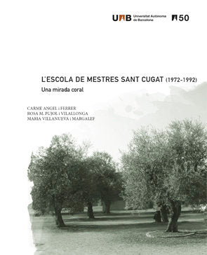 L'Escola de Mestres Sant Cugat (1972-1992), de Angel i Ferrer, Carme | portada del libro