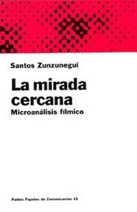 La mirada cercana, de Zunzunegui | portada del libro