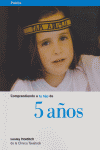 COMPRENDIENDO A TU HIJO DE 5 AÑOS, de Holditch, Lesley | portada del libro