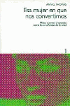 ESA MUJER EN QUE NOS CONVERTIMOS, de THOMAS | portada del libro