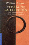 Teoría de la elección, de Glasser | portada del libro