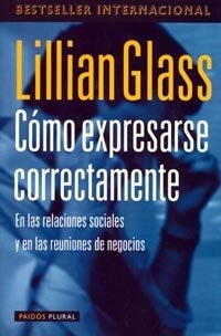 Cómo expresarse correctamente, de Glass | portada del libro
