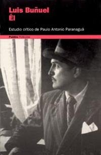 Él, Luis Buñuel, de Paranaguá (estudio crítico) | portada del libro