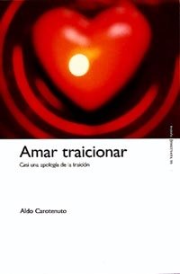 Amar traicionar, de Carotenuto | portada del libro