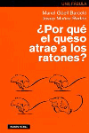 ?POR QUE EL QUESO ATRAE A LOS RATONES?, de Muñoz Redón | portada del libro