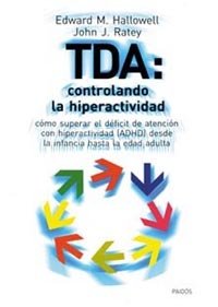 TDA: controlando la hiperactividad, de Ratey | portada del libro