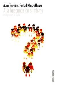A la búsqueda de s¡ mismo, de TOURAINE | portada del libro