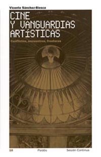 Cine y vanguardias artísticas, de Sánchez-Biosca | portada del libro
