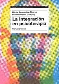 La integración en psicoterapia, de Opazo | portada del libro