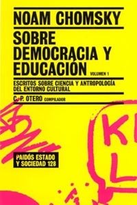 Sobre democracia y educación. Vol. 1, de Chomsky | portada del libro