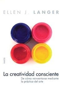 La creatividad consciente, de Langer | portada del libro
