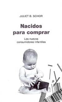 Nacidos para comprar, de Schor | portada del libro