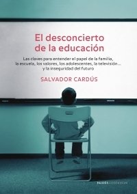El desconcierto de la educación, de Cardús | portada del libro