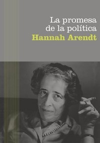 La promesa de la política, de Arendt | portada del libro