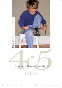 Comprendiendo a tu hijo de 4 - 5 años, de Maroni | portada del libro
