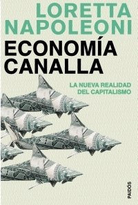 Economía canalla, de Napoleoni | portada del libro