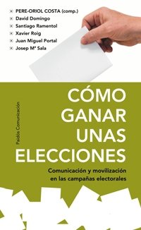 Cómo ganar unas elecciones, de Costa | portada del libro