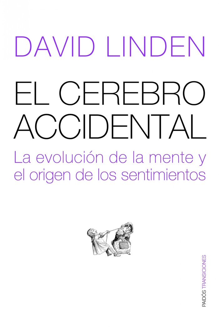 El cerebro accidental, de Linden | portada del libro