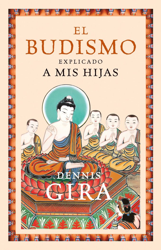 El budismo explicado a mis hijas, de Gira, Dennis | portada del libro