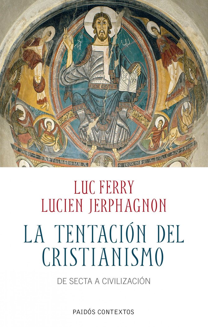 La tentación del cristianismo, de Ferry | portada del libro