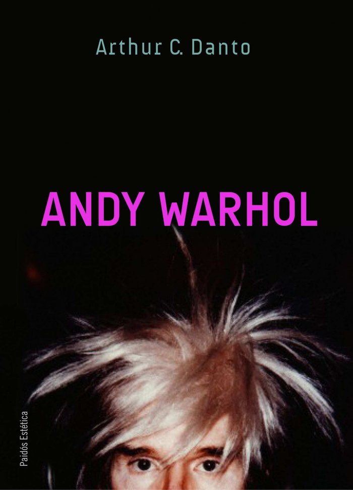 Andy Warhol, de Danto | portada del libro