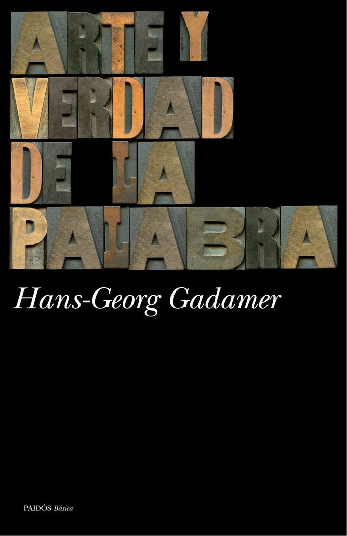 Arte y verdad de la palabra, de Gadamer, Hans-Georg | portada del libro