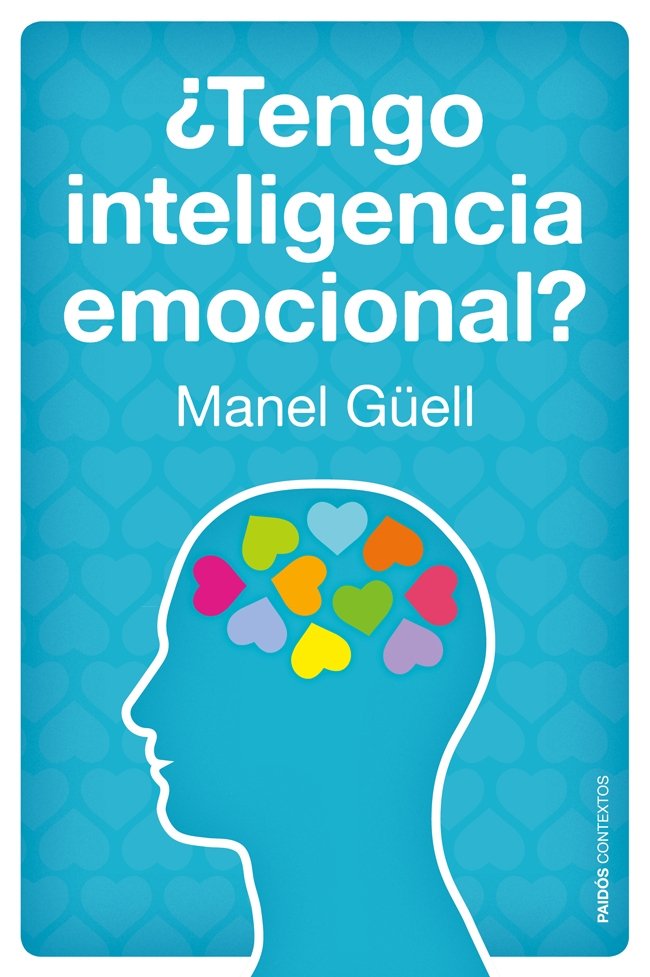 ¿Tengo inteligencia emocional?, de Güell Barceló | portada del libro