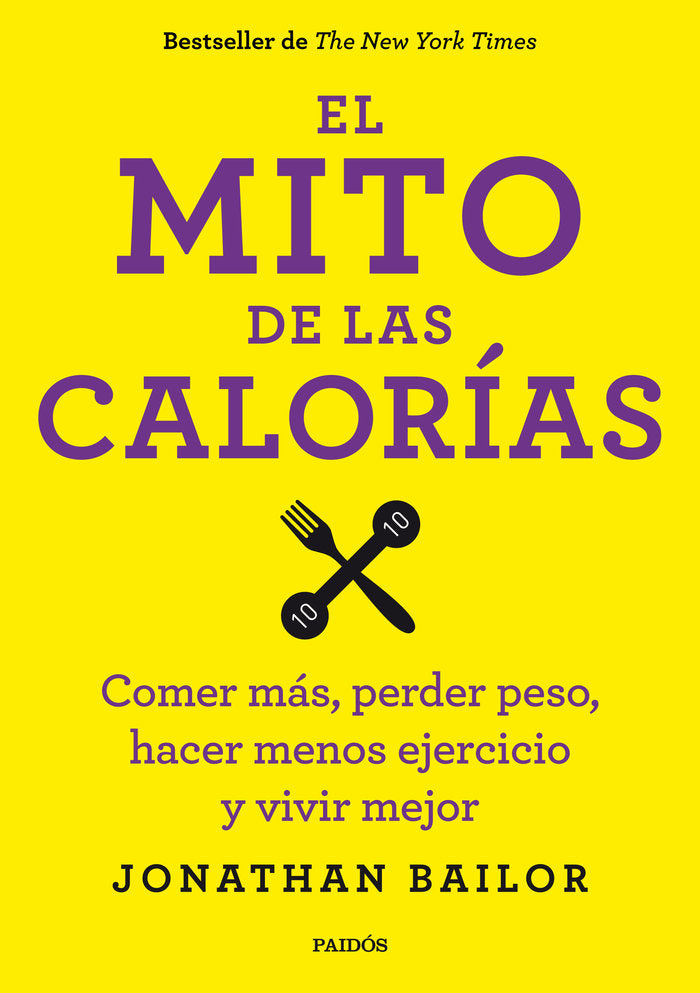 El mito de las calorías, de Bailor | portada del libro