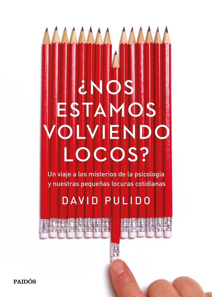 ¿Nos estamos volviendo locos?, de Pulido | portada del libro