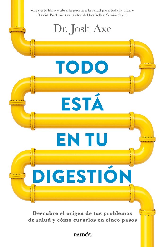 Todo está en tu digestión, de Axe, Josh | portada del libro