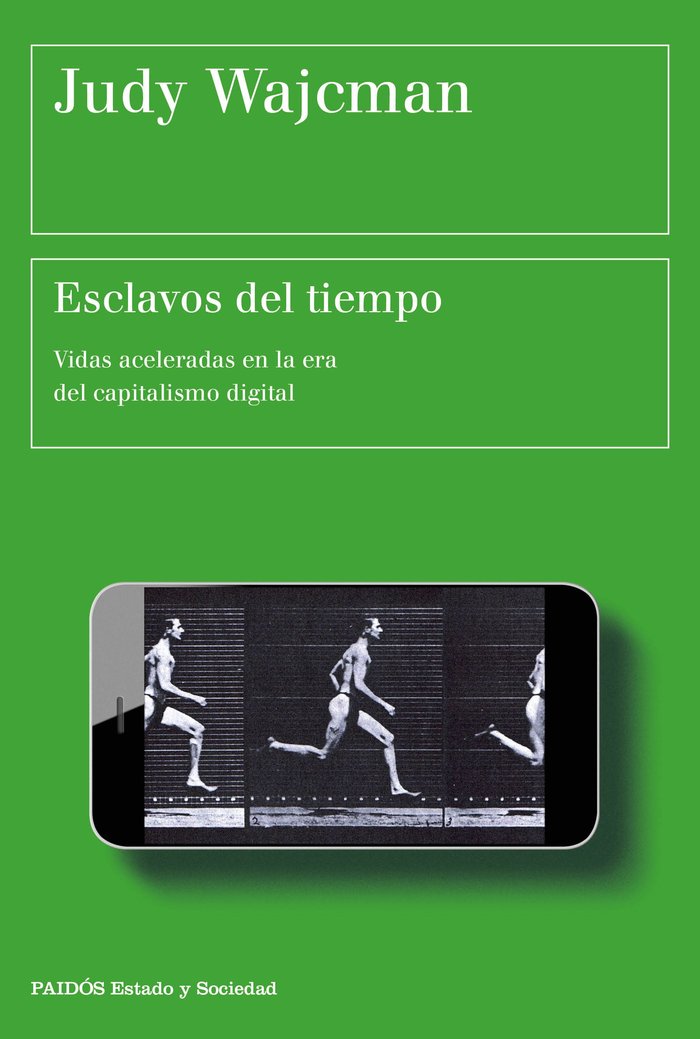 Esclavos del tiempo, de Wajcman, Judy | portada del libro