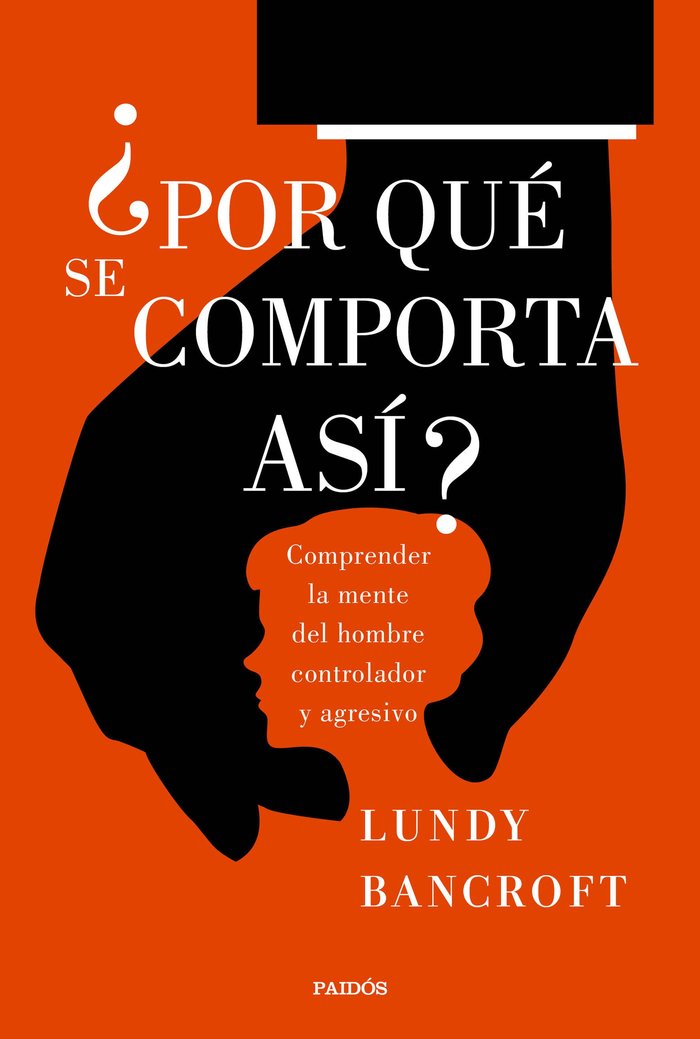 ¿Por qué se comporta así?, de Bancroft, Lundy | portada del libro