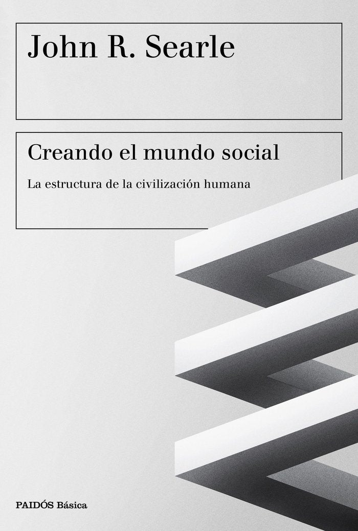 Creando el mundo social, de Searle | portada del libro