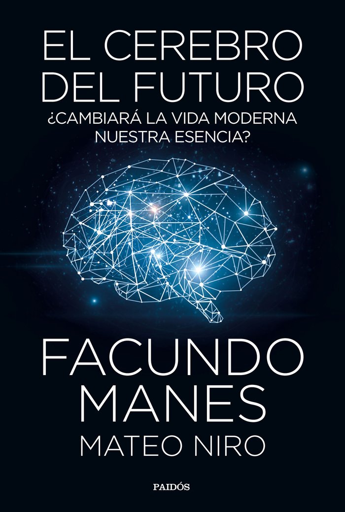 El cerebro del futuro, de Manes, Facundo | portada del libro