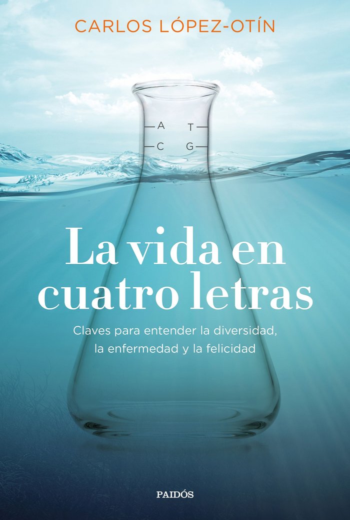 La vida en cuatro letras, de López Otín, Carlos | portada del libro
