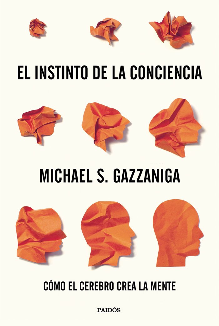 El instinto de la conciencia, de Gazzaniga, Michael S. | portada del libro