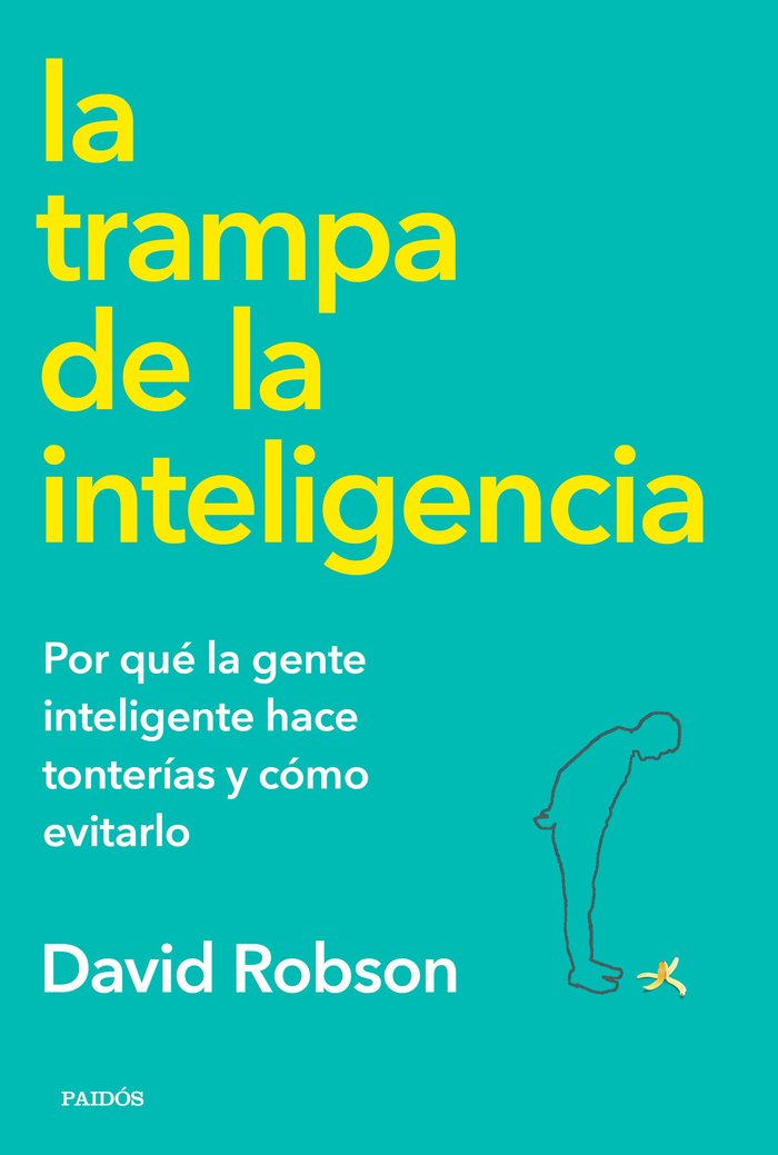 La trampa de la inteligencia, de Robson, David | portada del libro