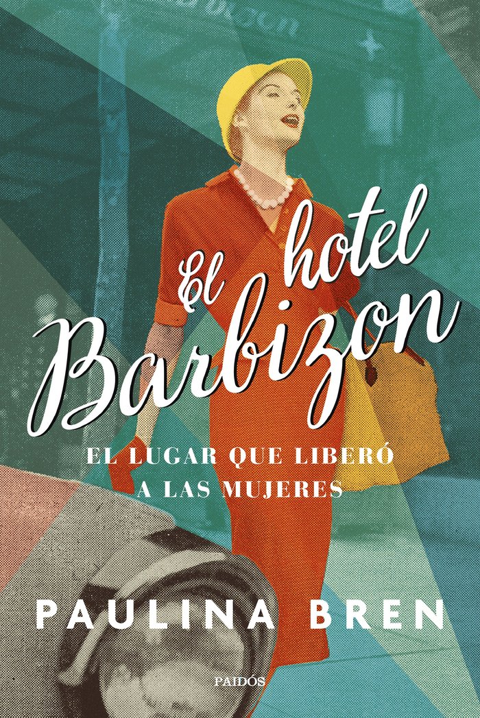 EL HOTEL BARBIZON, de PAULINA BREN | portada del libro