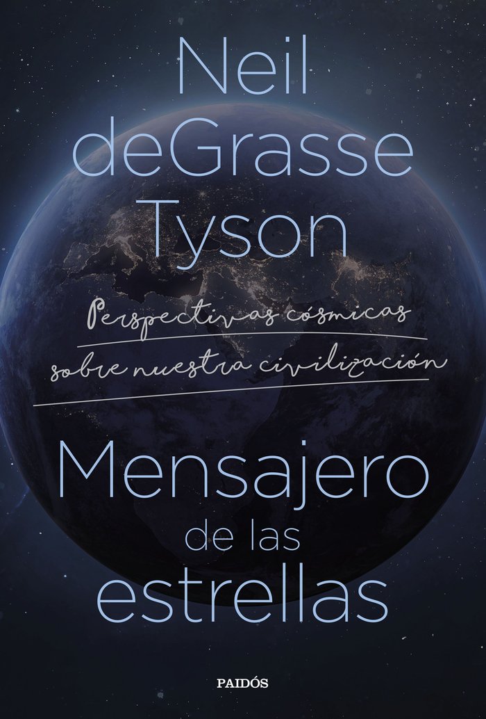 EL MENSAJERO DE LAS ESTRELLAS, de NEIL DEGRASSE TYSON | portada del libro