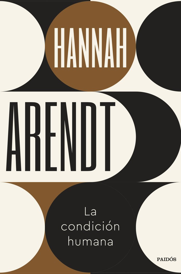 LA CONDICION HUMANA, de HANNAH ARENDT | portada del libro